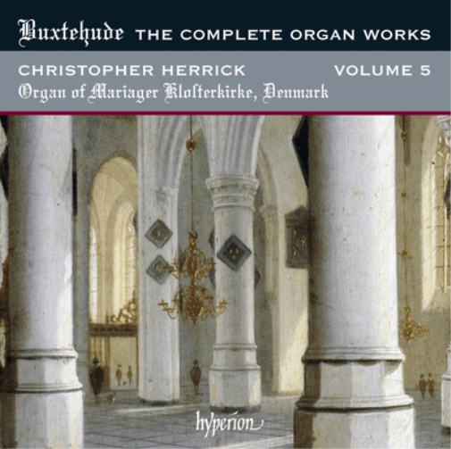 Dieterich Buxtehude Buxtehude: The Complete Organ Works - Volume 5 (CD) Album