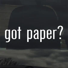Got Paper? Custom Vinyl Sticker / Decal Art Draw Sketch Craft Copy Print