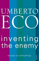 Umberto Eco - Inventing The Enemy - Paperback - G245Z
