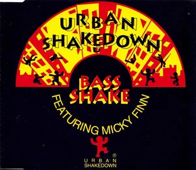 CD SINGLE Urban Shakedown Featuring Micky Finn Bass Shake urban shakedown