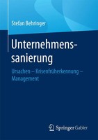 Unternehmenssanierung Ursachen - KrisenfrüHerkennung - Management Behringer Buch