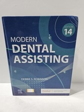 Modern Dental Assisting by Debbie S. Robinson...