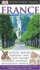 France (DK Eyewitness Travel Guide) By unknown