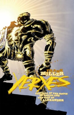 XERXES: THE FALL OF THE HOUSE OF DARIUS AND THE RISE OF ALEXANDER #3 (2018) V...