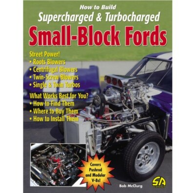How To Build Supercharged & Turbocharged Small Block Fords CarTech Manual SA95P