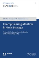 Conceptualizing Maritime & Naval Strategy Sebastian Bruns