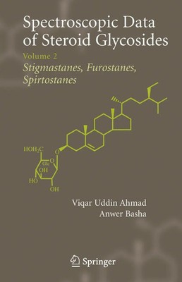 Anwer Basha (u. a.) | Spectroscopic Data of Steroid Glycosides | Taschenbuch | x