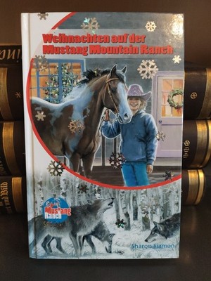 Weihnachten auf der Mustang Mountain Ranch   Sharon Siamon   PonyClub   Band 10