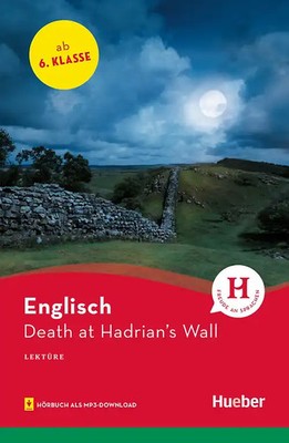 Death at Hadrian s Wall