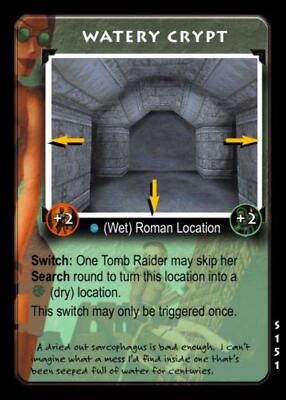 Tomb Raider CCG Watery Crypt - Slippery When Wet #151