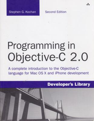 Programming in Objective-C 2.0 (Developer's Library) [Taschenbuch