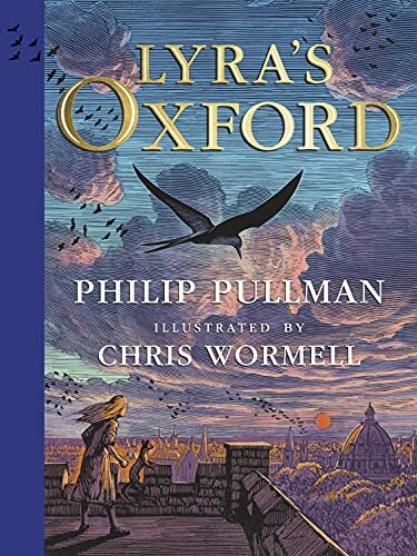 Lyra's Oxford: Illustrated Edition by Philip Pullman (HB 2021) - Image 5