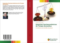 Leandro José Da Silva | Impactos SocioeconôMicos Do Tempo Da JustiçA | Buch