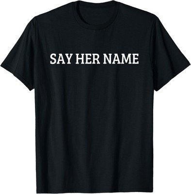SAY HER Name - No Ice Protest Symbol Design Unisex T-Shirt
