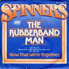 Spinners - The Rubberband Man 7" Single Vinyl Funk / Soul Disco 0010