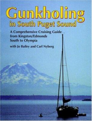 #ad #ad Gunkholing in South Puget Sound: A comprehe 9780944257029 Jo Bailey paperback $6.77