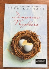 Dangerous Neighbors by Beth Kephart (2010 Trade Paperback) Uncorrected Proof