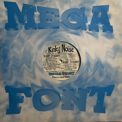 KINKY NOISE super Trouper  Vinyl 12 Mix  1995 MEGAFONT￼