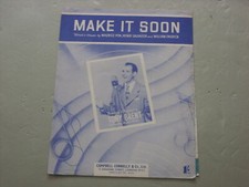 Make It Soon, Sheet Music