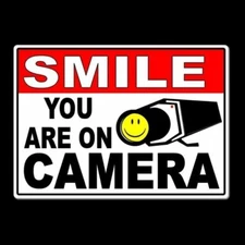 Smile You Are On Camera Sign / Decal  Warning Video Surveillance Security Ms005