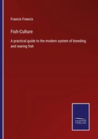 Francis Francis | Fish-Culture | Taschenbuch | Englisch (2022) | Outlook