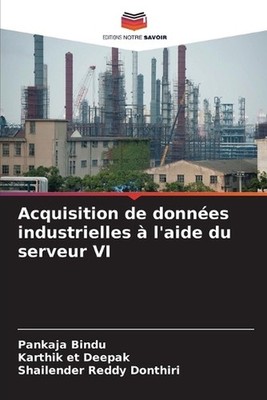 Acquisition de donnes industrielles l'aide du serveur VI by Pankaja Bindu (Frenc