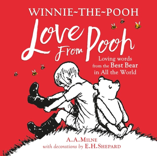 Winnie-the-Pooh: Love From Pooh By A. A. Milne, E. H. Shepard - Image 2