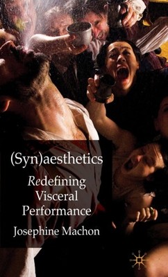 (SYN)AESTHETICS : REDEFINING VISCERAL PE by MACHON, J. Hardback Self Help