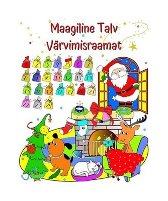 Maagiline Talv Värvimisraamat: Lõbusad talvepühade jõulukujundused 3-aastast