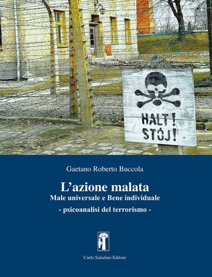 Gaetano Roberto L'azione malata. Male universale e bene individual (Taschenbuch)