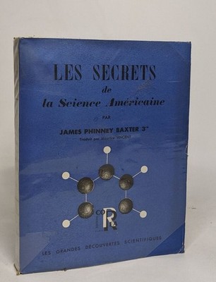 Die Geheimnisse der amerikanischen Wissenschaft | James Phinney Baxter | Guter Zustand