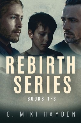 Rebirth Series - Books 1-3 G. Miki Hayden Taschenbuch Englisch 2024 Next Chapter