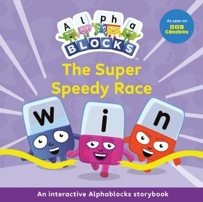 The Super Speedy Race An Interactive Alphablocks Storyb by Alphablocks PAPERBACK