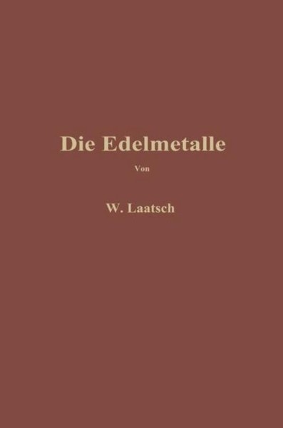 Die Edelmetalle Wilhelm Laatsch-image