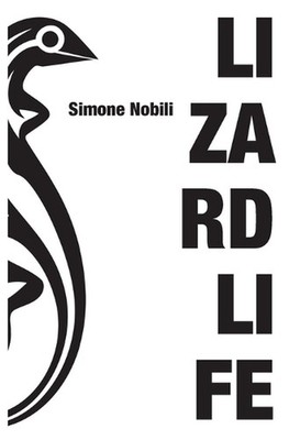 Lizard Life by MR Simone Nobili Paperback Book