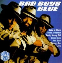 Super 20 von Bad Boys Blue | CD | Zustand akzeptabel