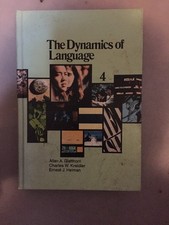 The Dynamics of Language 4 By Glatthorn, Kreisler, and Heiman