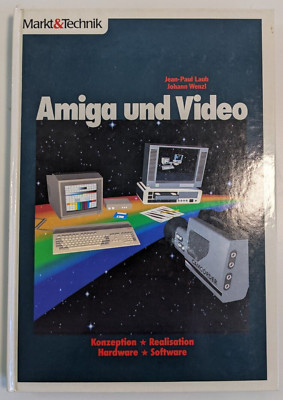 Amiga und Video | Markt und Technik | Commodore Amiga Buch | Amiga Bookware