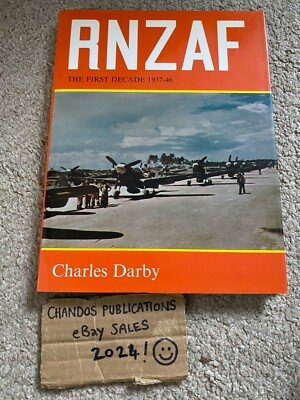 RNZAF The First Decade 1937-46 - Charles Darby - Kookaburra - OOP!