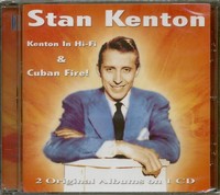 Stan Kenton - Kenton In Hi-Fi & Cuban Fire (Cd) - Jazz