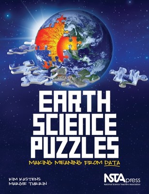 Earth Science Puzzles: Making Meaning from Data / Grades 8-12