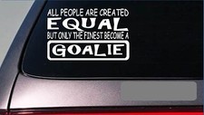 Goalie equal Sticker G657 8" vinyl soccer hockey puck ball game uniform gear