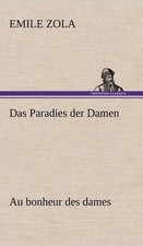 Image of Das Paradies Der Damen: Au bonheur des dames by Emile Zola (German) Hardcover Bo