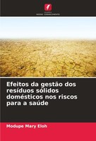 Efeitos Da GestãO Dos ResíDuos SóLidos DoméSticos Nos Riscos Para A SaúDe Modupe