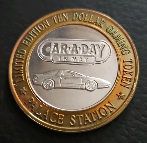 Palace Station “Car-A-Day In May” - $10 .999 Silver Las Vegas Gaming Token