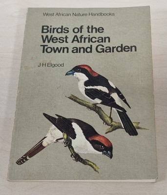 Birds Of The West African Town And Garden Ref00232
