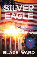 Blaze Ward | Silver Eagle | Taschenbuch | Englisch (2025) | EAN 9781644704523