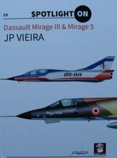 LIVRE/BOOK : Dassault Mirage III & Mirage 5