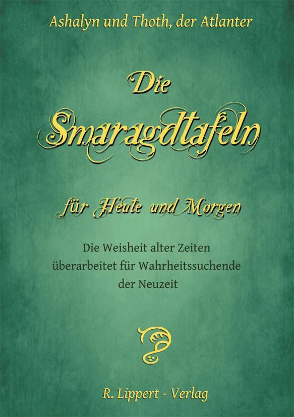Thumbnail - Die Smaragdtafeln Für Heute Und Morgen | Ashalyn & Thoth | Taschenbuch