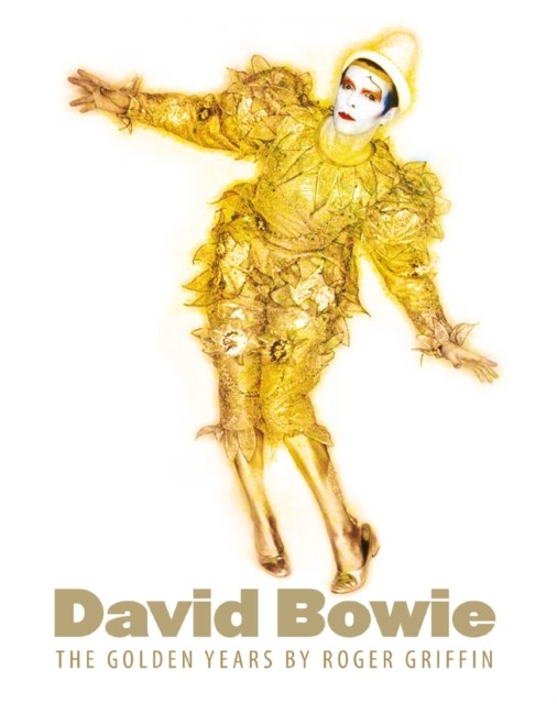 David Bowie The Golden Years by Roger Griffin (Book)